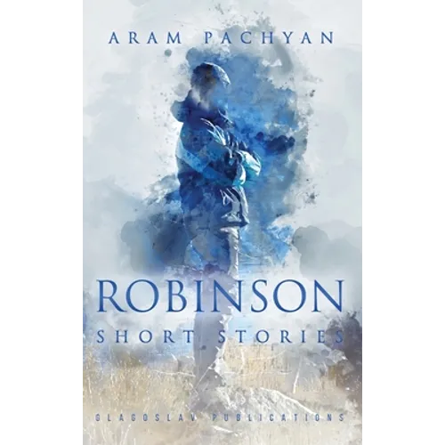 Robinson: Short Stories