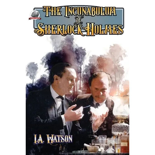 The Incunabulum of Sherlock Holmes