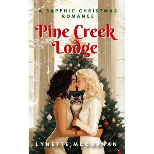 Pine Creek Lodge: A Sapphic Christmas Romance