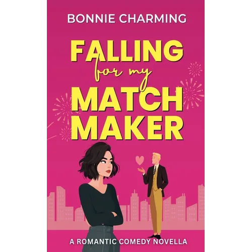 Falling For My Matchmaker