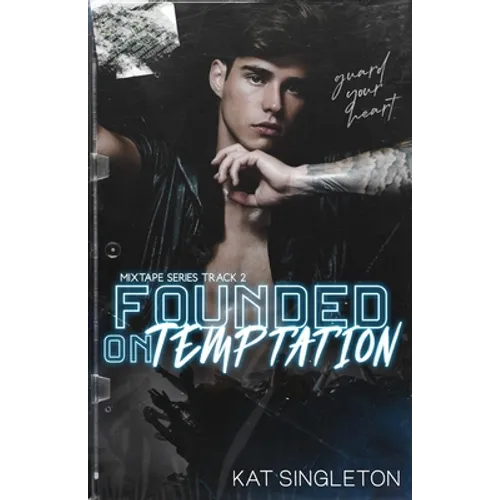 Founded on Temptation