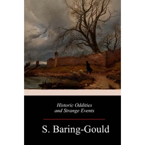 Historic Oddities and Strange Events