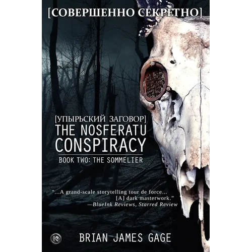 The Nosferatu Conspiracy: Book Two, The Sommelier