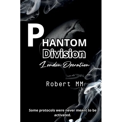 Phantom Division - London Opertation