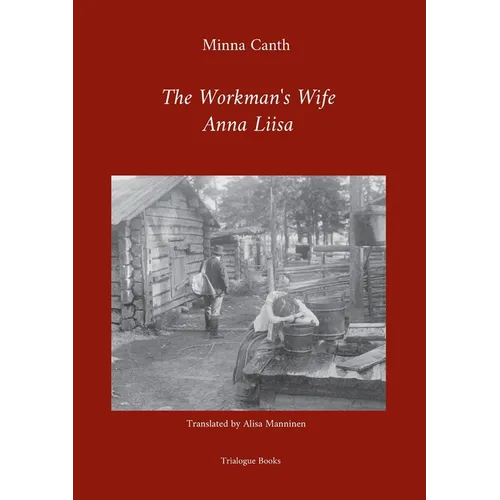 The Workman's Wife, Anna Liisa