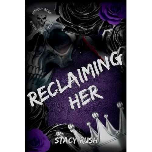 Unholy Gods: Reclaiming Her (SE)
