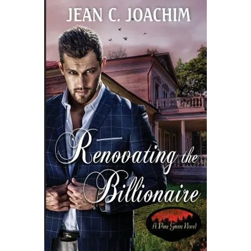 Renovating the Billionaire