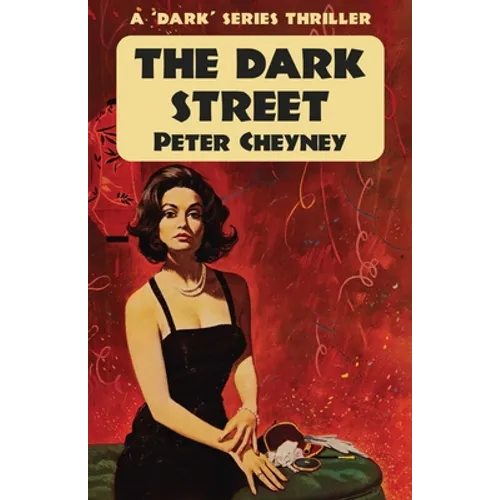 The Dark Street: A 'Dark' Series Thriller