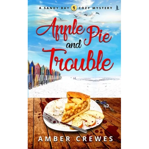 Apple Pie and Trouble