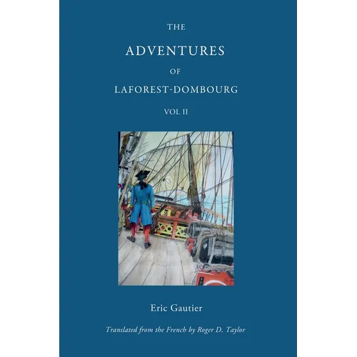 The Adventures of Laforest - Dombourg: Volume Two