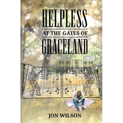 Helpless at the Gates of Graceland