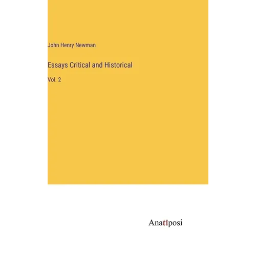 Essays Critical and Historical: Vol. 2