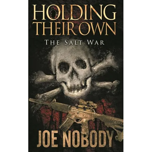Holding Their Own IX: The Salt War