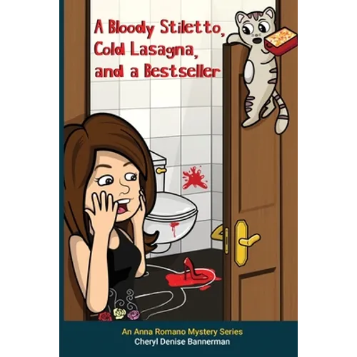 A Bloody Stiletto, Cold Lasagna, and a Bestseller
