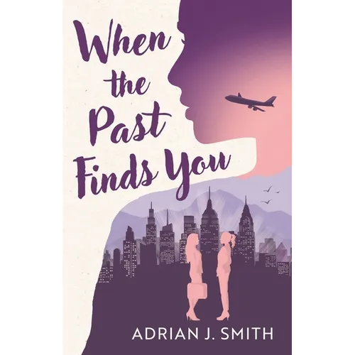 When the Past Finds You