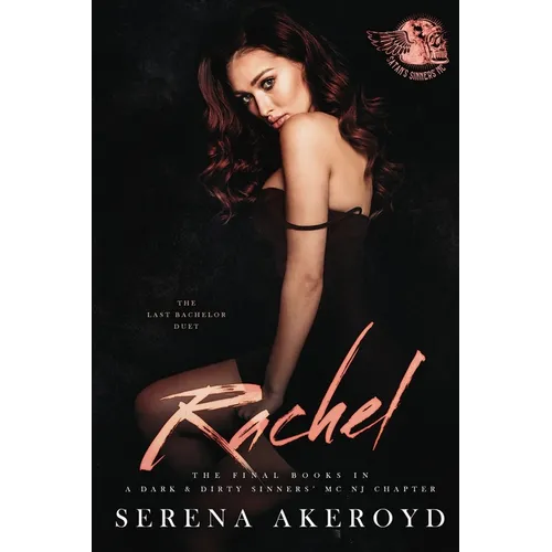 Rachel (A Dark & Dirty Sinners' MC: TEN): MC Romance