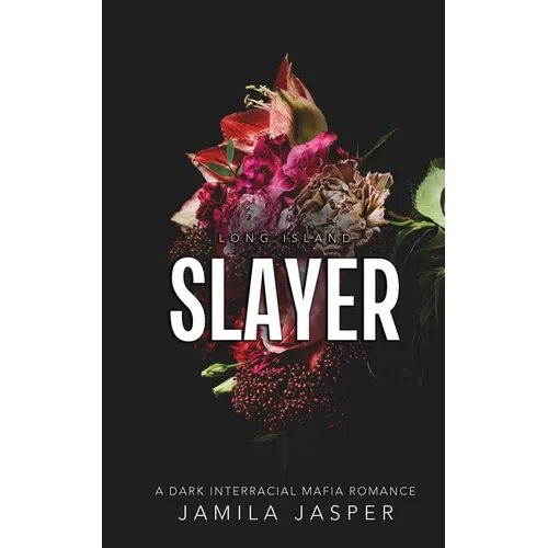 Long Island Slayer: BWWM Dark Italian Mafia Romance