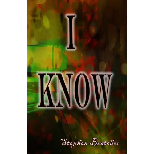 I Know