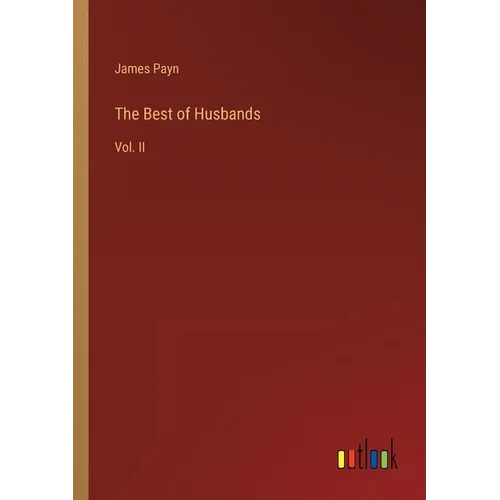 The Best of Husbands: Vol. II