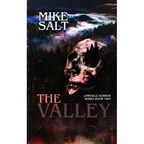 The Valley: A Linkville Horror Series, Book 2