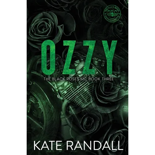 Ozzy: The Black Roses MC, Book Three