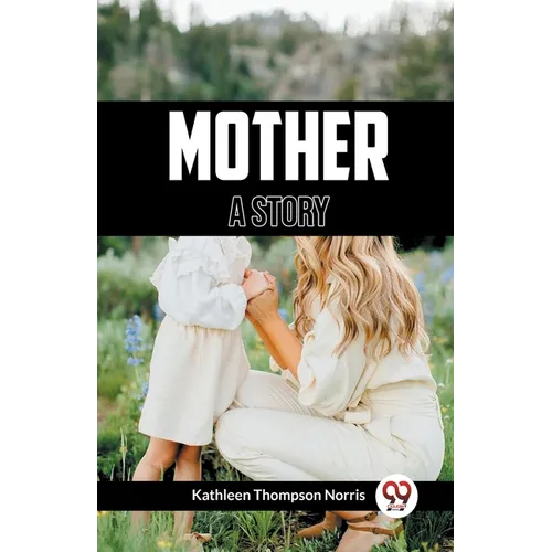 Mother A Story