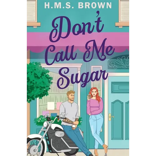 Don't Call Me Sugar