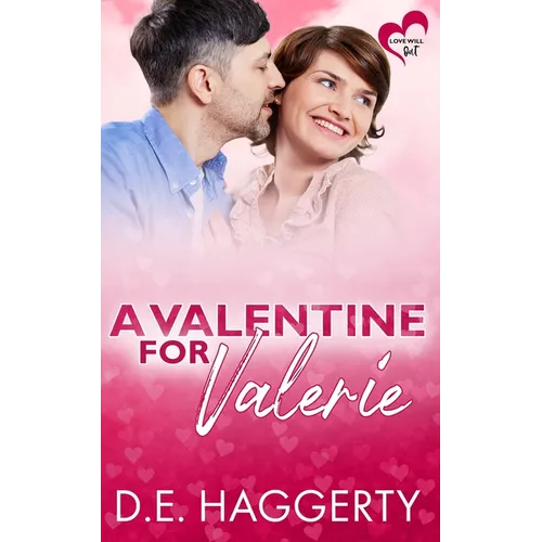 A Valentine for Valerie: a later in life romantic comedy