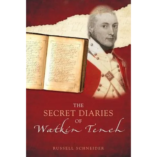 The Secret Diaries of Watkin Tench