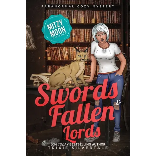 Swords and Fallen Lords: Paranormal Cozy Mystery