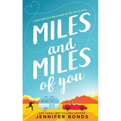 Miles and Miles of You