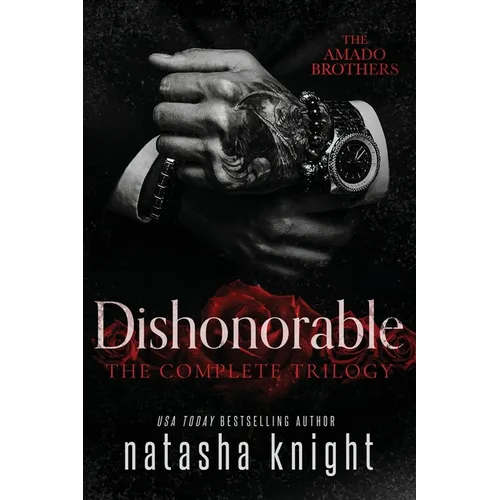 Dishonorable: The Complete Trilogy