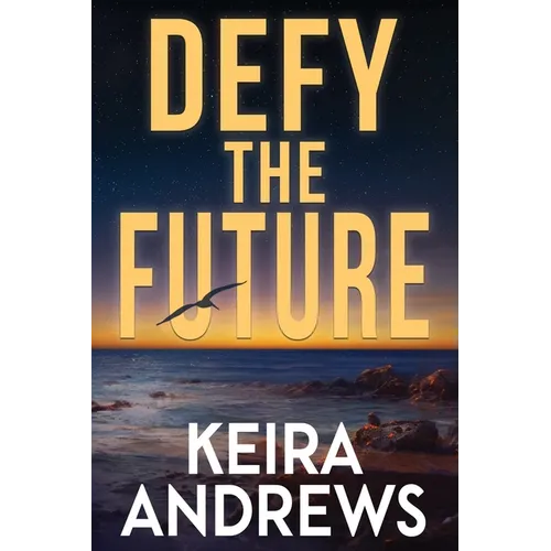 Defy the Future