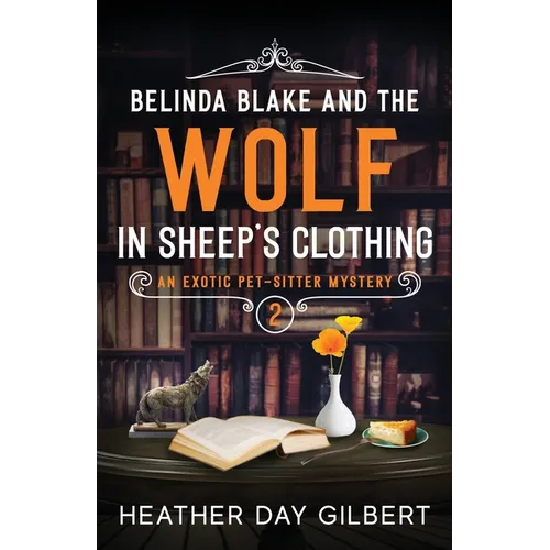 Belinda Blake and the Wolf in Sheep's Clothing