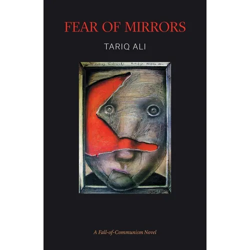 Fear of Mirrors: A Fall-Of-Communism Novel