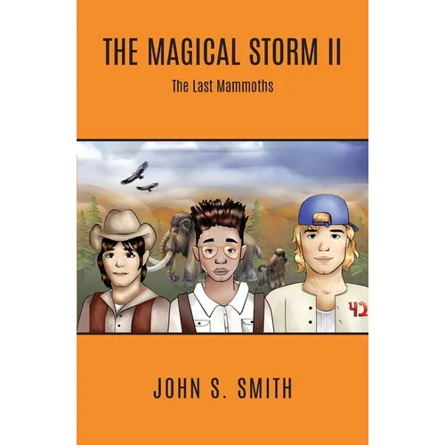 The Magical Storm II The Last Mammoths