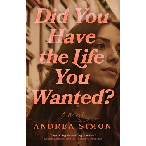 Did You Have the Life You Wanted?
