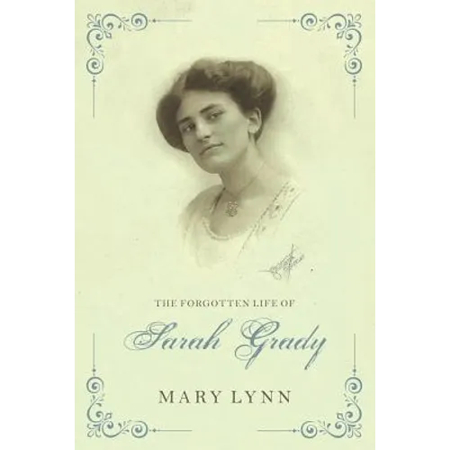 The Forgotten Life of Sarah Grady