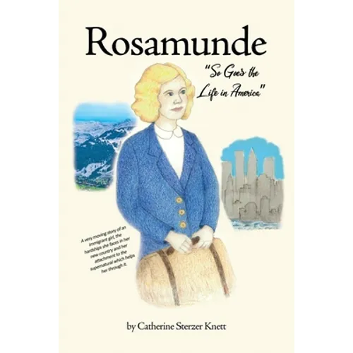 Rosamunde: So Goes the Life in America
