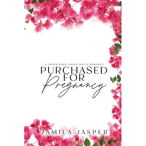 Purchased For Pregnancy: BWWM Dark Greek Mafia Romance