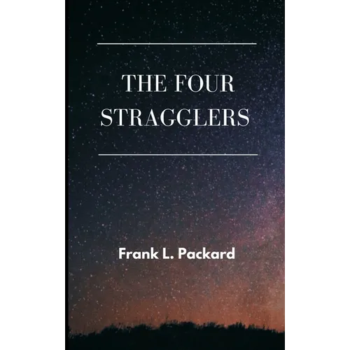 The Four Stragglers
