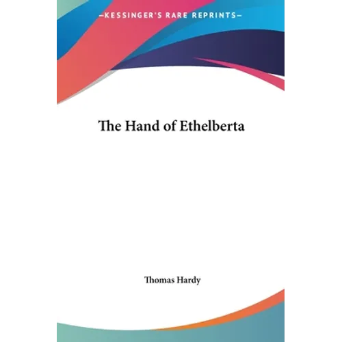 The Hand of Ethelberta