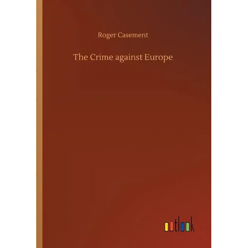 The Crime against Europe