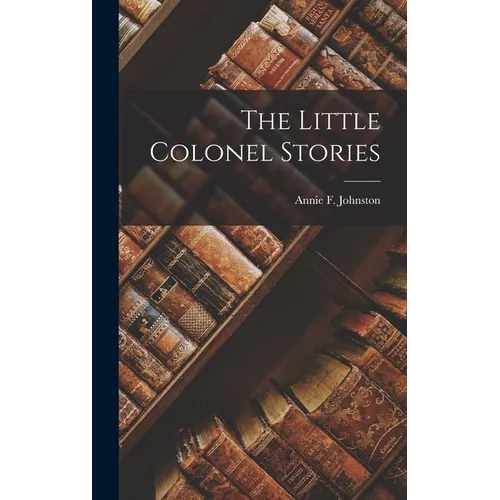 The Little Colonel Stories