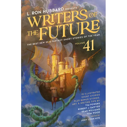 L. Ron Hubbard Presents Writers of the Future Volume 41: The Best New SF & Fantasy of the Year