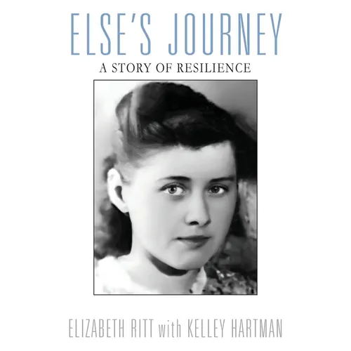 Else's Journey: A Story of Resilience