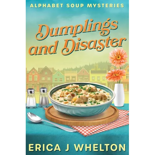 Dumplings and Disaster