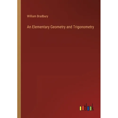 An Elementary Geometry and Trigonometry