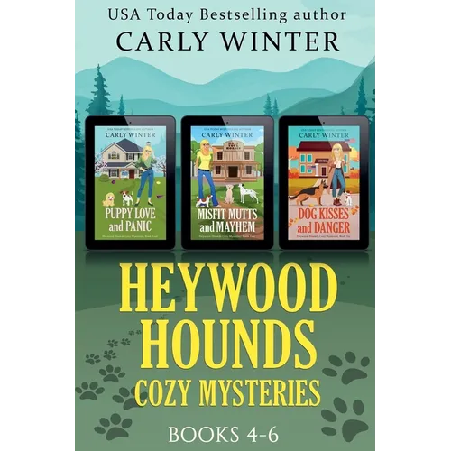 Heywood Hounds Cozy Mysteries: Books 4-6