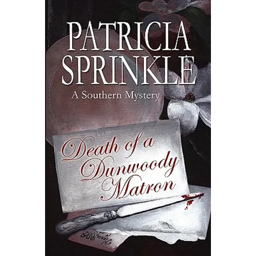Death Of A Dunwoody Matron